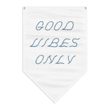 Good Vibes Pennant Banner